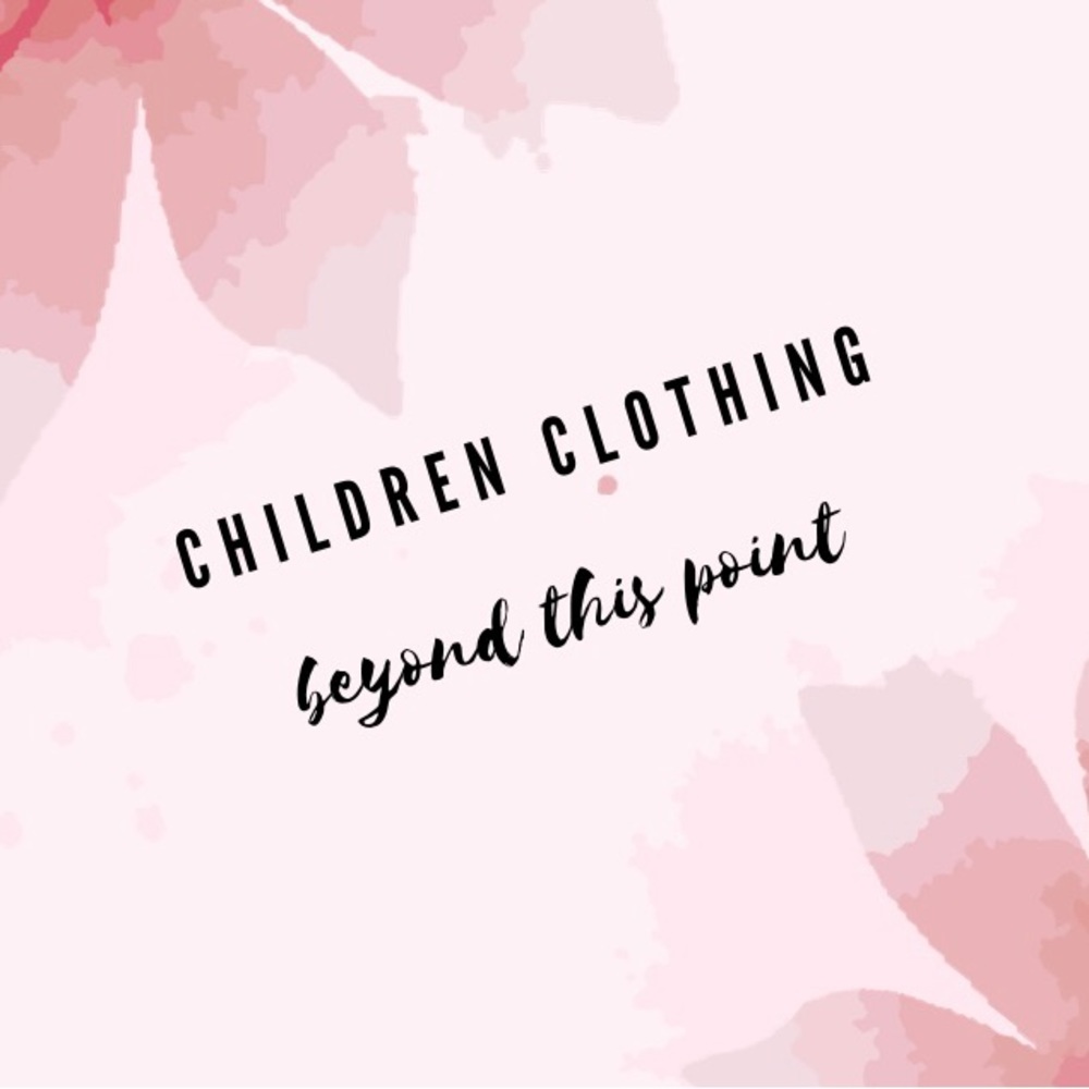 Children’s clothing!